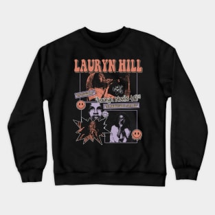 Lauryn Hill "Lauryn Noelle Hill" "The Miseducation Of Lauryn Hill" Crewneck Sweatshirt